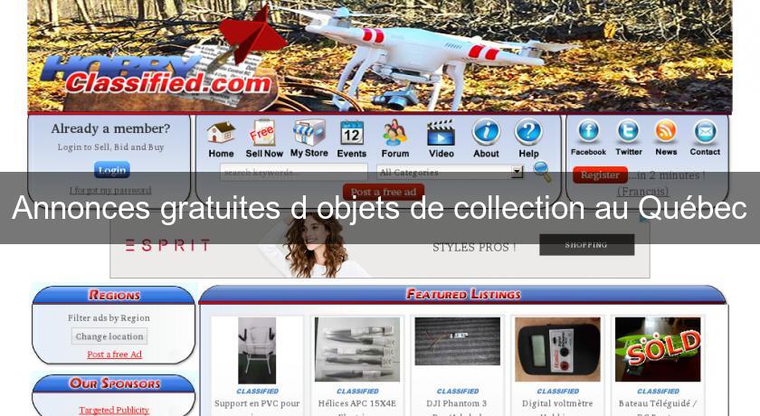 Annonces gratuites d'objets de collection au Québec Annonces gratuites d'objets de collection au Québec