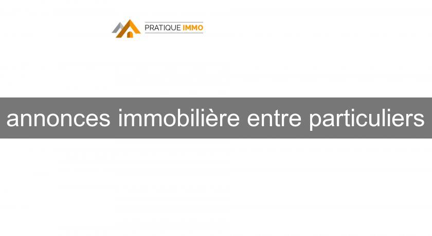 annonces immobilière entre particuliers