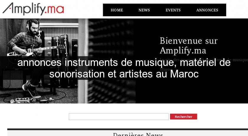 annonces instruments de musique, matériel de sonorisation et artistes au Maroc annonces instruments de musique, matériel de sonorisation et artistes au Maroc