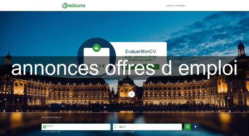 annonces offres d'emploi annonces offres d'emploi