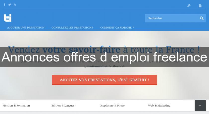 Annonces offres d'emploi freelance Annonces offres d'emploi freelance