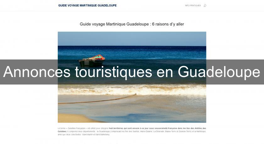 Annonces touristiques en Guadeloupe