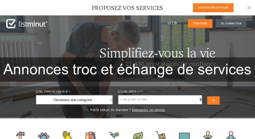 Annonces troc et échange de services Annonces troc et échange de services