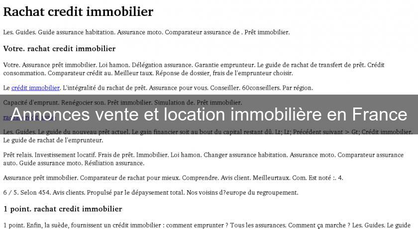 Annonces vente et location immobilière en France Annonces vente et location immobilière en France