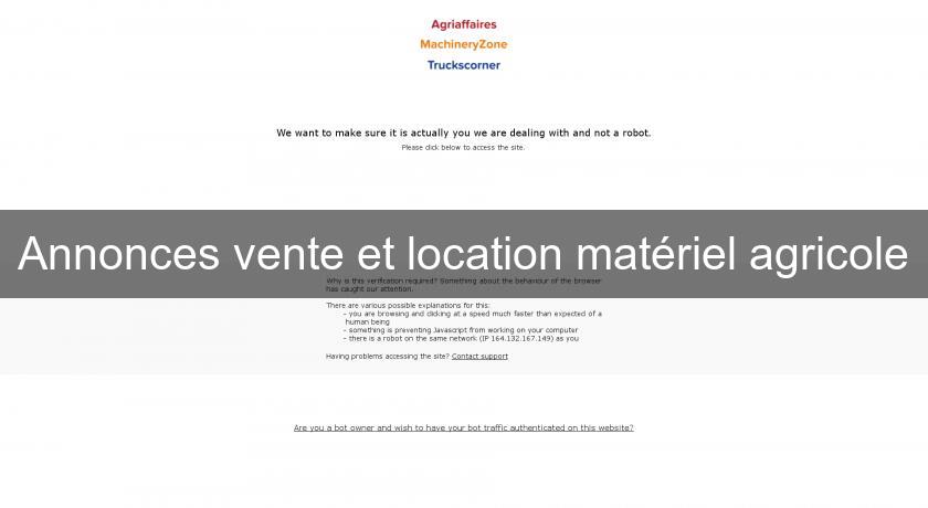 Annonces vente et location matériel agricole