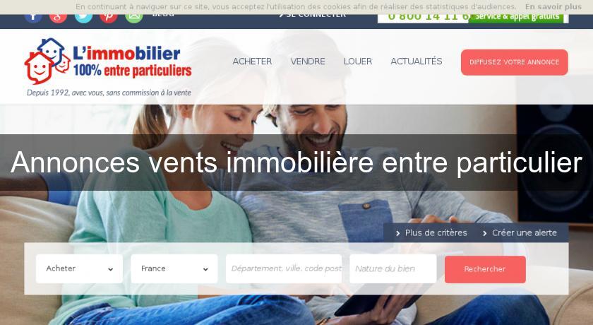 Annonces vents immobilière entre particulier