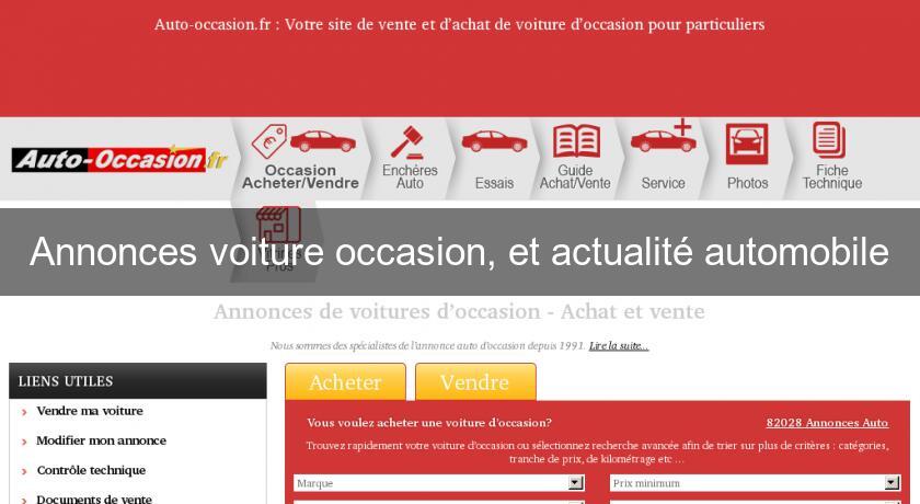 Annonces voiture occasion, et actualité automobile Annonces voiture occasion, et actualité automobile
