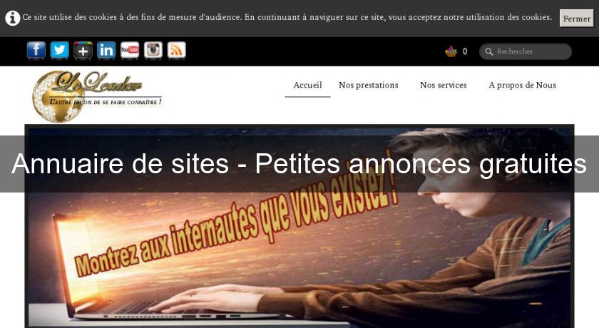 Annuaire de sites - Petites annonces gratuites Annuaire de sites - Petites annonces gratuites