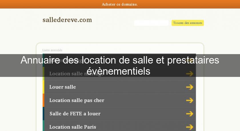 Annuaire des location de salle et prestataires évènementiels 