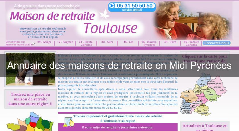 Annuaire des maisons de retraite en Midi Pyrénées Annuaire des maisons de retraite en Midi Pyrénées