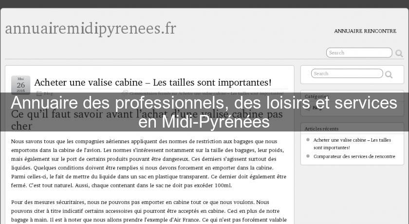 Annuaire des professionnels, des loisirs et services en Midi-Pyrénées