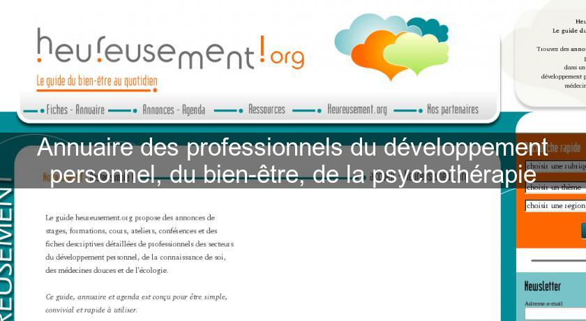 Annuaire des professionnels du développement personnel, du bien-être, de la psychothérapie Annuaire des professionnels du développement personnel, du bien-être, de la psychothérapie