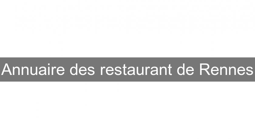 Annuaire des restaurant de Rennes Annuaire des restaurant de Rennes