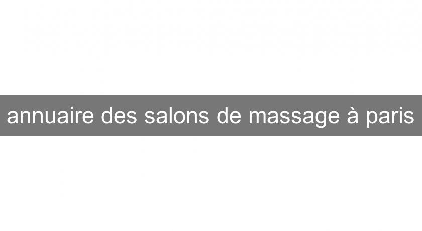 annuaire des salons de massage à paris