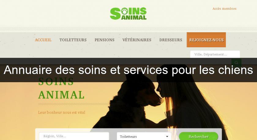 Annuaire des soins et services pour les chiens Annuaire des soins et services pour les chiens