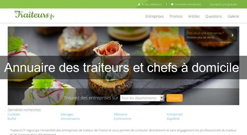 Annuaire des traiteurs et chefs à domicile Annuaire des traiteurs et chefs à domicile