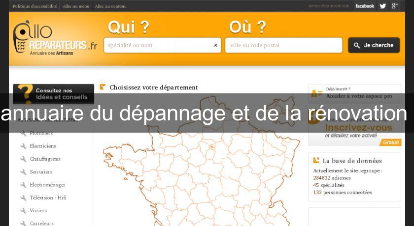 annuaire du dépannage et de la rénovation annuaire du dépannage et de la rénovation