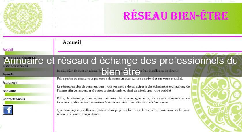Annuaire et réseau d'échange des professionnels du bien être Annuaire et réseau d'échange des professionnels du bien être