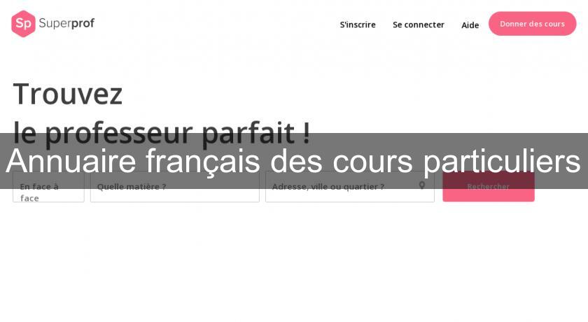 Annuaire français des cours particuliers Annuaire français des cours particuliers