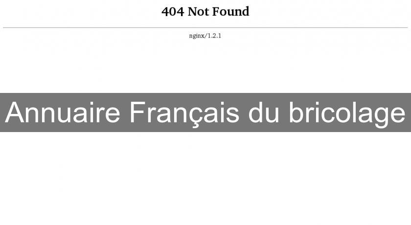 Annuaire Français du bricolage Annuaire Français du bricolage