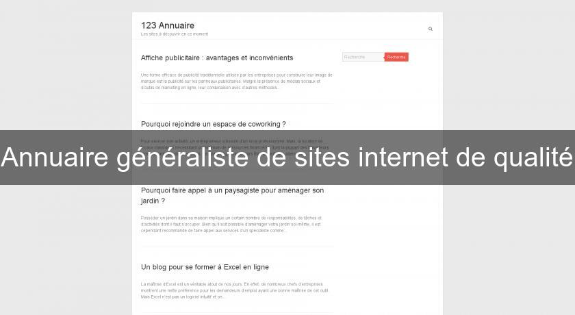 Annuaire généraliste de sites internet de qualité Annuaire généraliste de sites internet de qualité