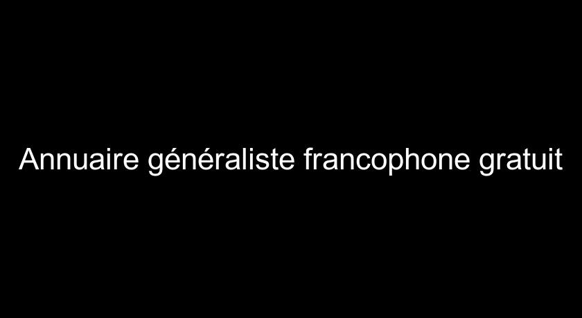 Annuaire généraliste francophone gratuit