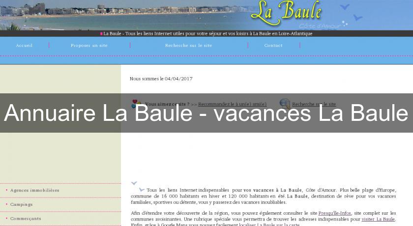 Annuaire La Baule - vacances La Baule Annuaire La Baule - vacances La Baule