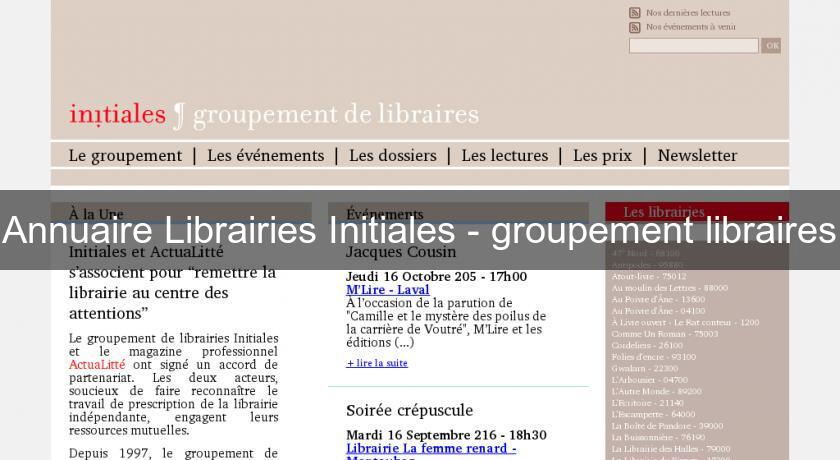Annuaire Librairies Initiales - groupement libraires Annuaire Librairies Initiales - groupement libraires