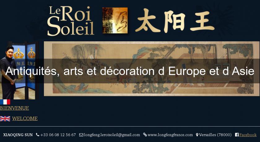 Antiquités, arts et décoration d'Europe et d'Asie Antiquités, arts et décoration d'Europe et d'Asie