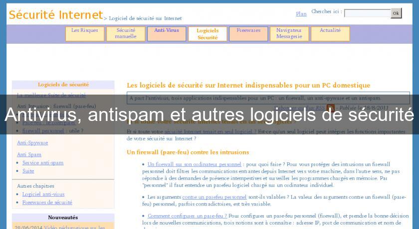 Antivirus, antispam et autres logiciels de sécurité