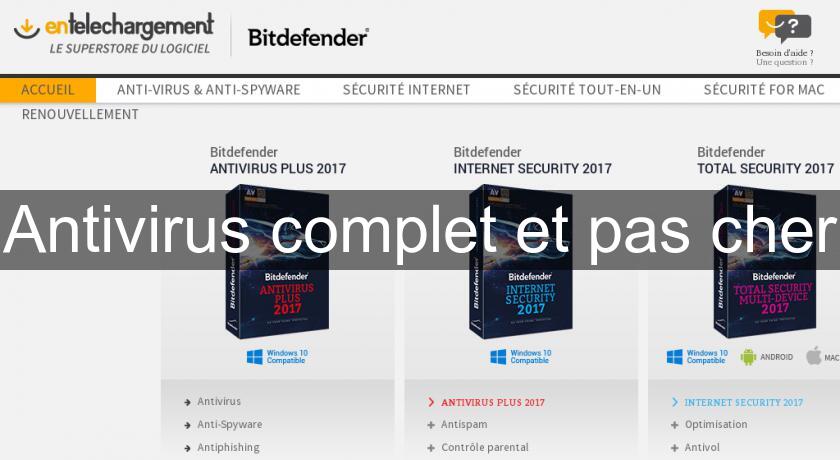 Antivirus complet et pas cher