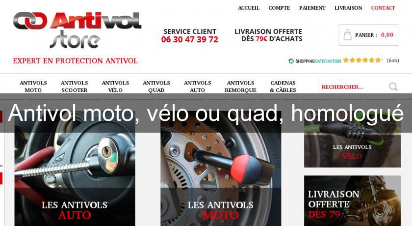 Antivol moto, vélo ou quad, homologué