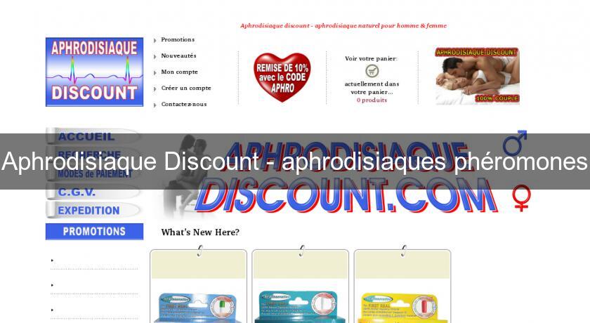 Aphrodisiaque Discount - aphrodisiaques phéromones Aphrodisiaque Discount - aphrodisiaques phéromones