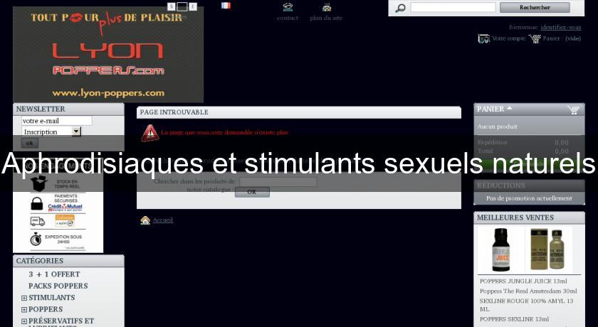 Aphrodisiaques et stimulants sexuels naturels Aphrodisiaques et stimulants sexuels naturels