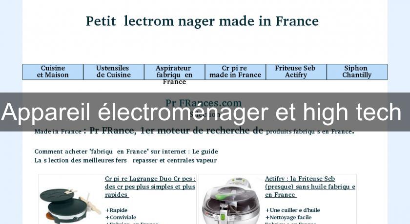 Appareil électroménager et high tech Appareil électroménager et high tech