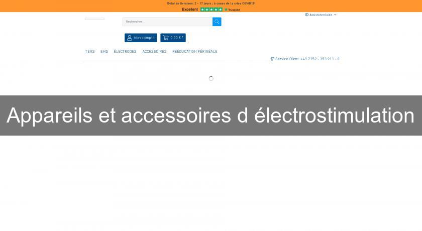 Appareils et accessoires d'électrostimulation