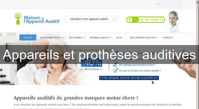 Appareils et prothèses auditives Appareils et prothèses auditives