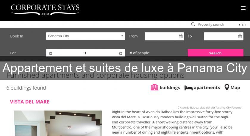 Appartement et suites de luxe à Panama City Appartement et suites de luxe à Panama City