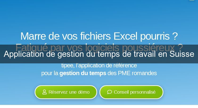 Application de gestion du temps de travail en Suisse