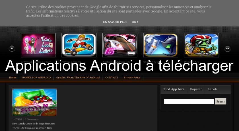Applications Android à télécharger Applications Android à télécharger