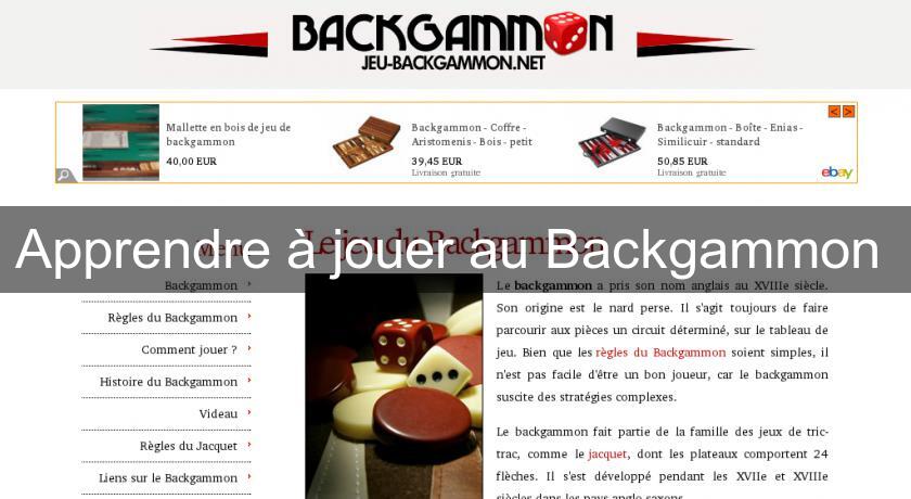 Apprendre à jouer au Backgammon 