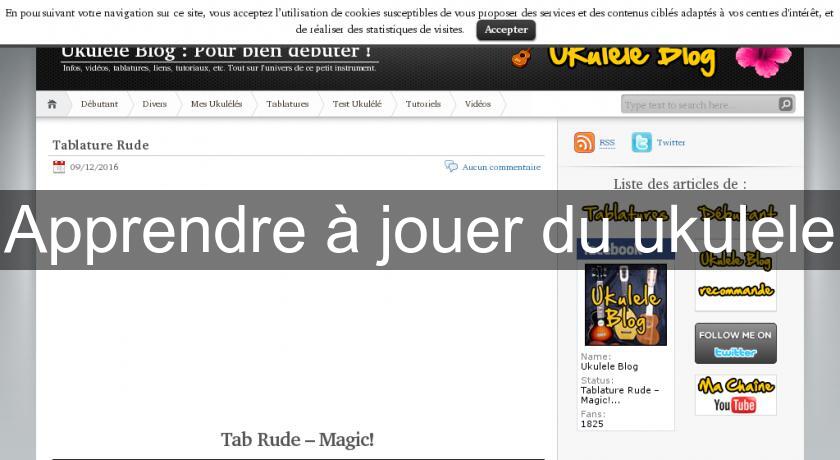 Apprendre à jouer du ukulele Apprendre à jouer du ukulele
