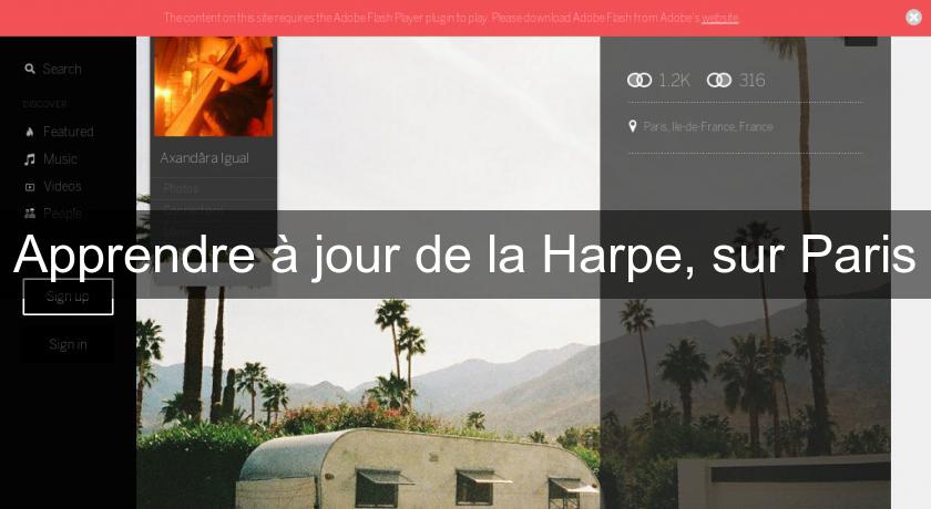 Apprendre à jour de la Harpe, sur Paris