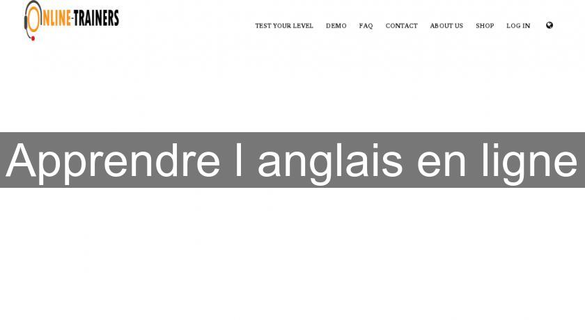 Apprendre l'anglais en ligne