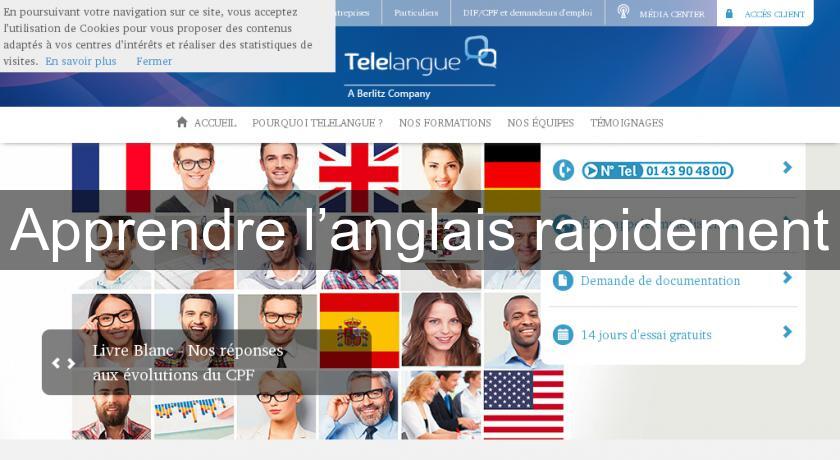 Apprendre l’anglais rapidement Apprendre l’anglais rapidement