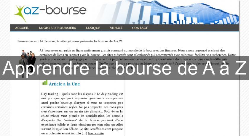 Apprendre la bourse de A à Z Apprendre la bourse de A à Z