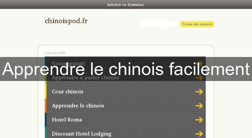 Apprendre le chinois facilement Apprendre le chinois facilement