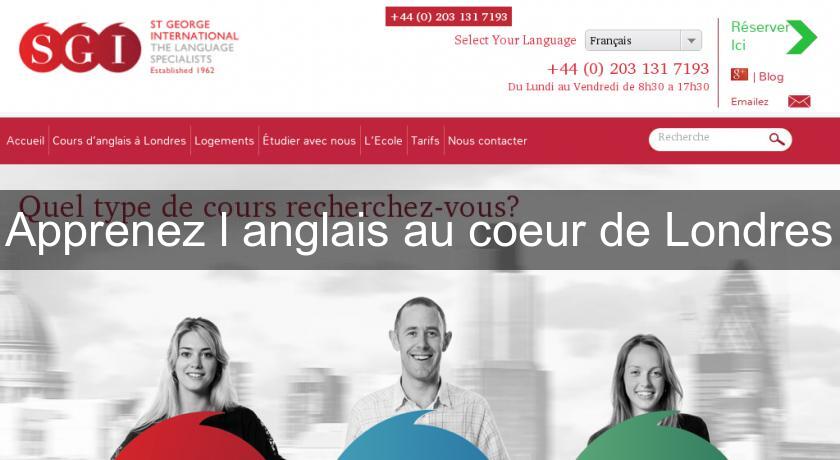 Apprenez l'anglais au coeur de Londres Apprenez l'anglais au coeur de Londres