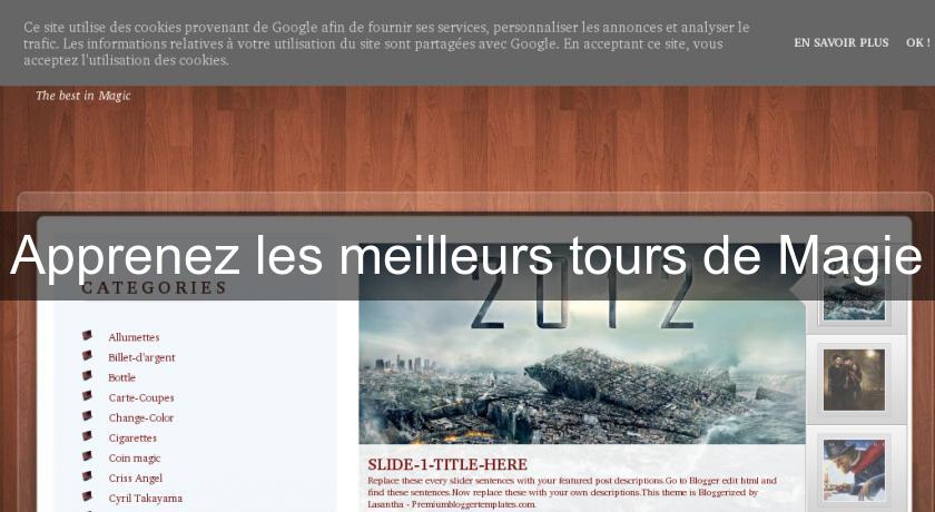 Apprenez les meilleurs tours de Magie Apprenez les meilleurs tours de Magie
