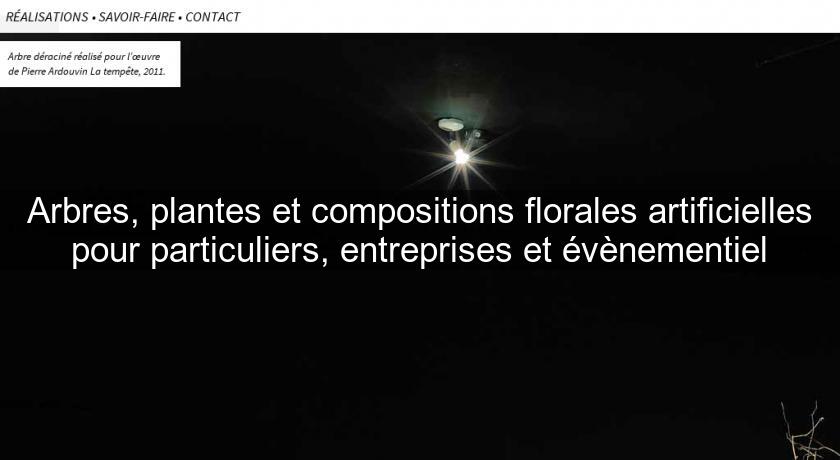 Arbres, plantes et compositions florales artificielles pour particuliers, entreprises et évènementiel Arbres, plantes et compositions florales artificielles pour particuliers, entreprises et évènementiel